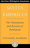 Sextus Empiricus: The Transmission and Recovery of Pyrrhonism