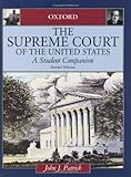 The Supreme Court Of The United States A Student Companion Oxford Student Companions To American Government