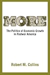 More: The Politics of Economic Growth in Postwar America