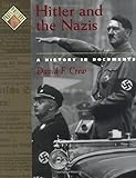 Hitler And The Nazis A History In Documents Pages From History