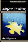 Adaptive Thinking: Rationality in the Real World