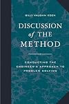 Discussion of the Method: Conducting the Engineer's Approach to Problem Solving (Engineering & Technology)