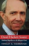 David Hackett Souter: Traditional Republican On The Rehnquist Court