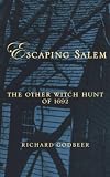 Escaping Salem: The Other Witch Hunt of 1692