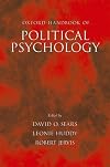 Oxford Handbook of Political Psychology (Oxford Handbooks)