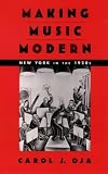 Making Music Modern: New York in the 1920s
