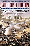 Battle Cry of Freedom: The Civil War Era