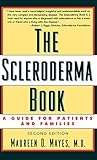 The Scleroderma Book A Guide For Patients And Families