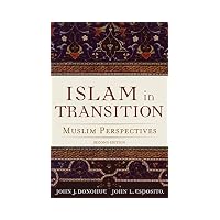 Islam in Transition Muslim Perspectives
