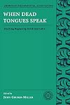 When Dead Tongues Speak: Teaching Beginning Greek and Latin