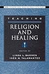 Teaching religion and healing