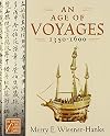 An Age of Voyages, 1350-1600
