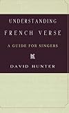 Understanding French Verse: A Guide for Singers