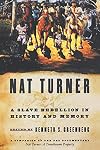 Nat Turner: A Slave Rebellion in History and Memory