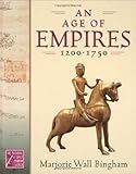 An Age Of Empires 12001750 The Medieval And Early Modern World Medieval Early Modern World