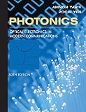 Photonics Optical Electronics In Modern Communications The Oxford Series In Electrical And Computer Engineering