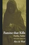 Famine that Kills: Darfur, Sudan