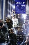 Minds on Trial: Great Cases in Law and Psychology