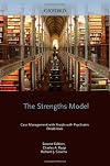 The Strengths Model: Case Management with People with Psychiatric Disabilities