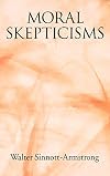 Moral Skepticisms