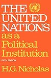 The United Nations as a political institution