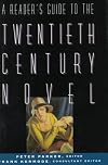 A Reader's Guide to the Twentieth-Century Novel