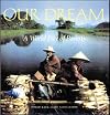 Our Dream : A World Free of Poverty