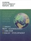 Human Development Report 2001: Making New Technologies Work for Human Development