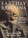 Earthly Remains: The History and Science of Preserved Human Bodies
