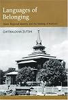 Languages of Belonging: Islam, Regional Identity, and the Making of Kashmir