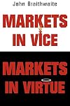 Markets in Vice, Markets in Virtue