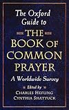 The Oxford Guide to The Book of Common Prayer: A Worldwide Survey