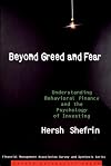 Beyond Greed and Fear: Understanding Behavioral Finance and the Psychology of Investing