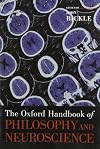 The Oxford Handbook of Philosophy and Neuroscience