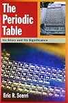 The Periodic Table: Its Story and Its Significance