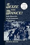 Seize the Dance: BaAka Musical Life and the Ethnography of Performance