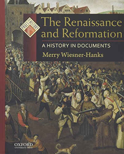 The Renaissance and Reformation: A History in Documents book cover