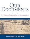 Our Documents: 100 Milestone Documents from the National Archives