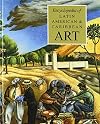 The Encyclopedia of Latin American and Caribbean Art (Grove Library of World Art)