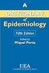 A Dictionary of Epidemiology