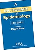 A dictionary of epidemiology
