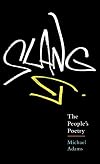 Slang: The People's Poetry