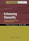 Enhancing Sexuality: A Problem-Solving Approach to Treating Dysfunction. Therapist Guide