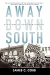Away Down South: A History of Southern Identity