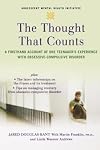 The Thought that Counts: A Firsthand Account of One Teenager's Experience with Obsessive-Compulsive Disorder