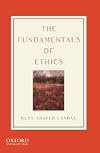 The Fundamentals of Ethics
