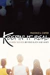 Keepin' It Real: School Success Beyond Black and White