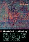 The Oxford Handbook of Philosophy of Mathematics and Logic