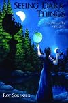 Seeing Dark Things: The Philosophy of Shadows