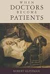 When Doctors Become Patients